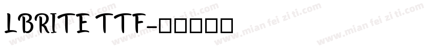 LBRITE TTF字体转换